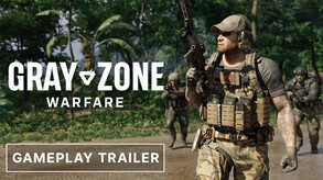 Gray Zone Warfare - Gameplay Trailer