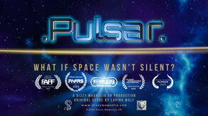 Pulsar, The VR Experience