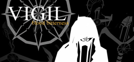 Vigil: Blood Bitterness™ Cover Image