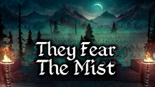 They Fear The Mist thumbnail 0