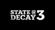 State of Decay 3 <span class="ext ext_digital">digital</span> video 1