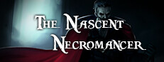 The Nascent Necromancer