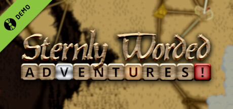 Sternly Worded Adventures Demo