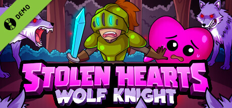 Stolen Hearts: Wolf Knight Demo