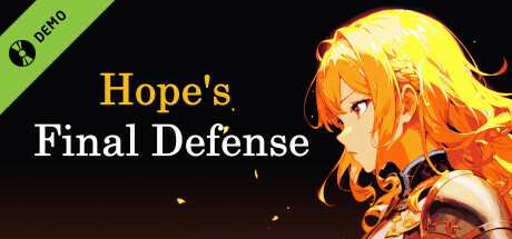 Hope's Final Defense Demo