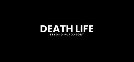 Death Life: Beyond Purgatory Cover Image