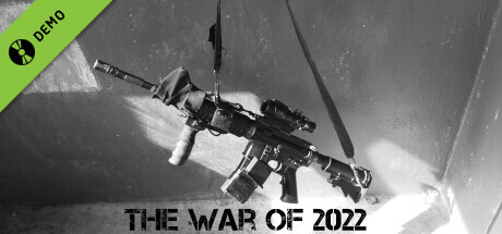 The War of 2022 Demo