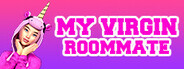 MY VIRGIN ROOMMATE