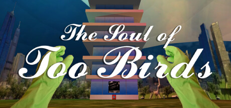 THE SOUL OF TOO BIRDS GAME Cover Image