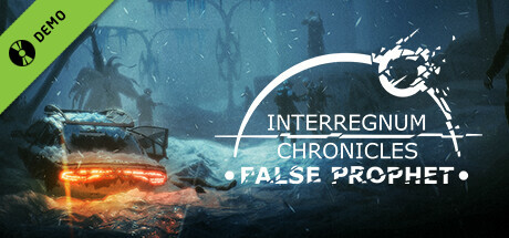 Interregnum Chronicles: False Prophet Demo