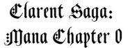 Clarent Saga: Prologue
