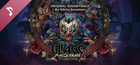 Glass Masquerade 2: Illusions Soundtrack
