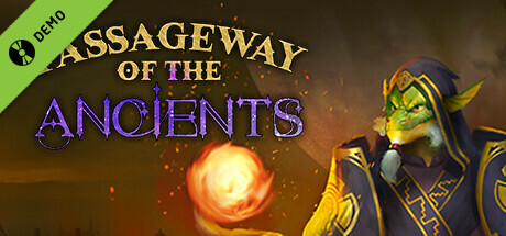 Passageway of the Ancients Demo
