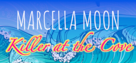 Marcella Moon: Killer at the Cove Cover Image