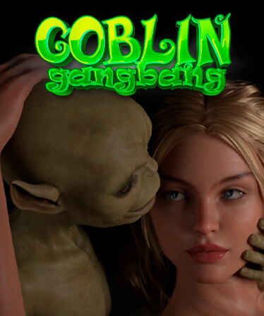 Goblin Gangbang 🧟🍆👩