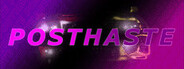 Posthaste - (v0.1.2) Posthaste Early Access - Update Changelog - Steam News