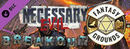 Fantasy Grounds - Necessary Evil: Breakout (Revised Edition)