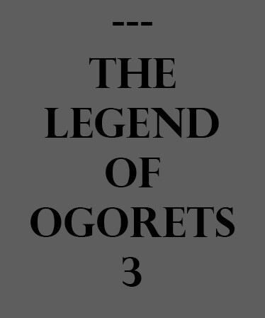 The Legend of Ogorets #3: Kikimora