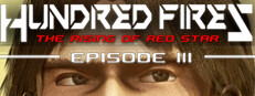 HUNDRED FIRES: The rising of red star - EPISODE 3
