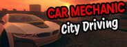 Car Mechanic: City Driving