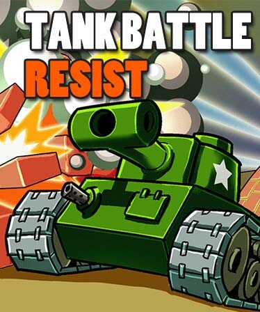 Tank Battle Resist