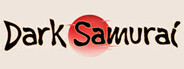 Dark Samurai Playtest