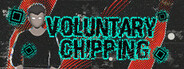 The voluntary chipping