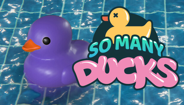 Placid Plastic Duck Simulator - Ducks, Please no Steam