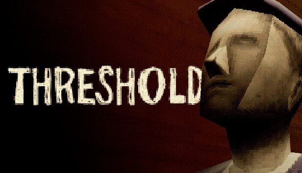 Capsule image of "THRESHOLD" which used RoboStreamer for Steam Broadcasting