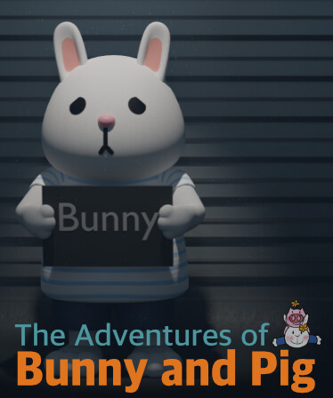 The Adventures of Bunny and Pig