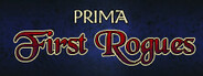 PRIMA: First Rogues
