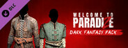 Welcome to ParadiZe - Dark Fantasy Cosmetic Pack