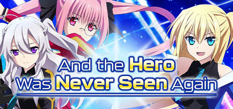 And the Hero Was Never Seen Again Cover Image