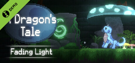 A Dragon's Tale: Fading Light Demo