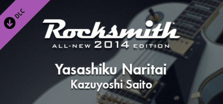 Rocksmith® 2014 – Kazuyoshi Saito - “Yasashiku Naritai” banner image