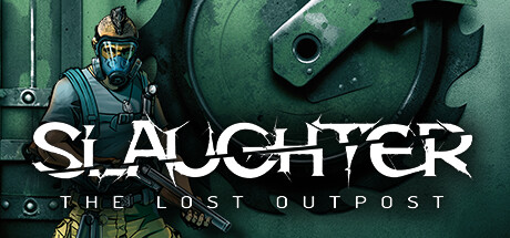 Image for Slaughter: The Lost Outpost