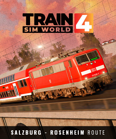 Train Sim World® 4: Bahnstrecke Salzburg - Rosenheim Route Add-On