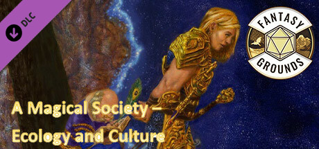 Fantasy Grounds - A magical Society - Ecology and Culture banner image