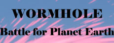 Wormhole: Battle for Planet Earth