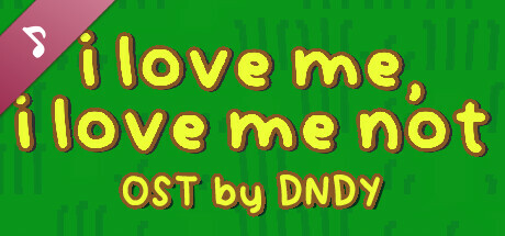 i love me, i love me not OST