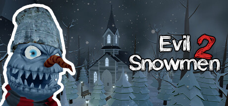 Evil Snowmen 2