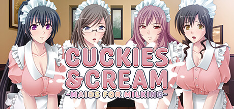 Cuckies and Cream: Maids for Milking