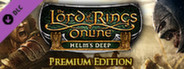 The Lord of the Rings Online™: Helm’s Deep™ Premium Edition