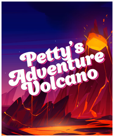 Petty's Adventure: Volcano