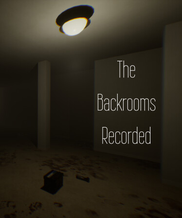 The Backrooms Recorded