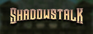 Shadowstalk