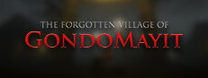 The Forgotten Village of Gondomayit