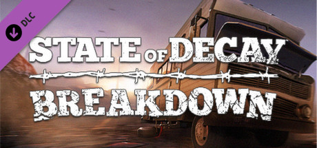 State of Decay - Breakdown banner image