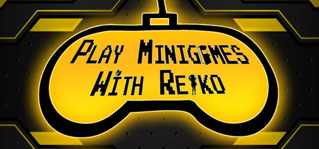 Play minigames with Reiko Cover Image