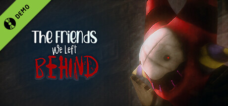 The Friends We Left Behind Demo